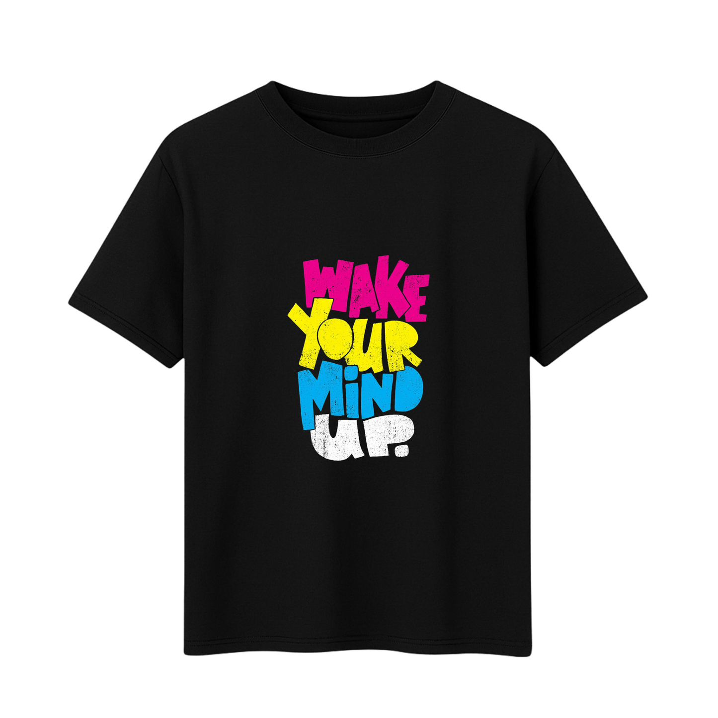 Printed T-Shirt Wake Your Mind Up (Cotton , 180 GSM)